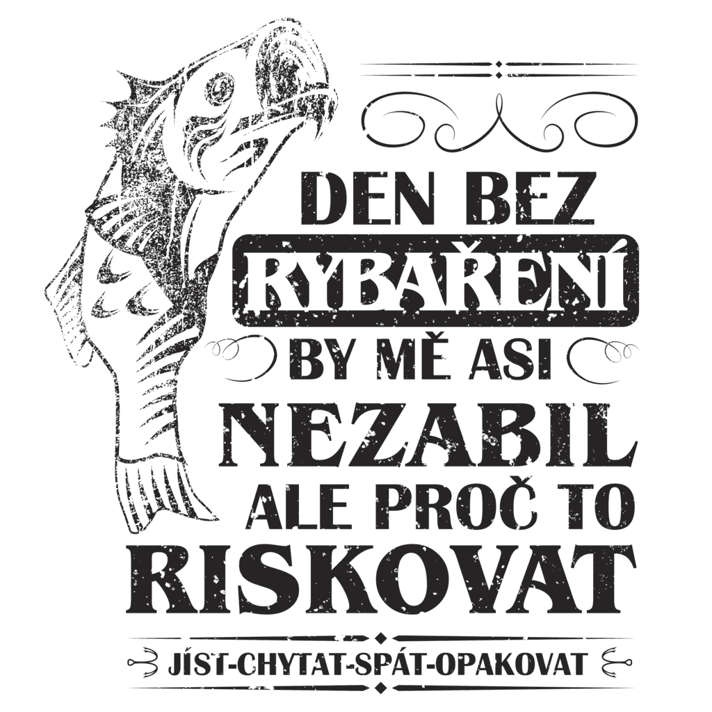DEN BEZ RYBARENI pro svetle