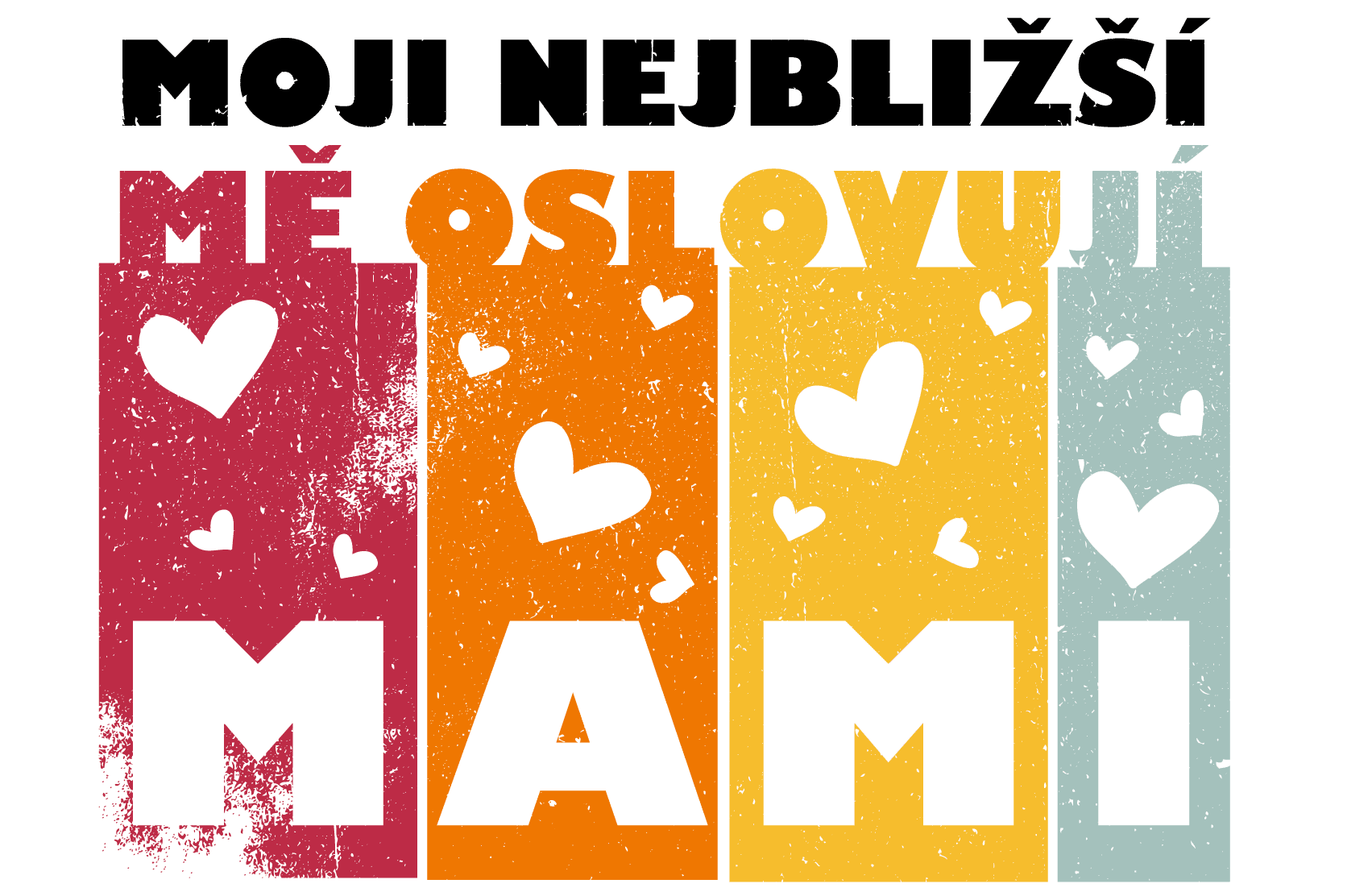 moji nejbližší B min