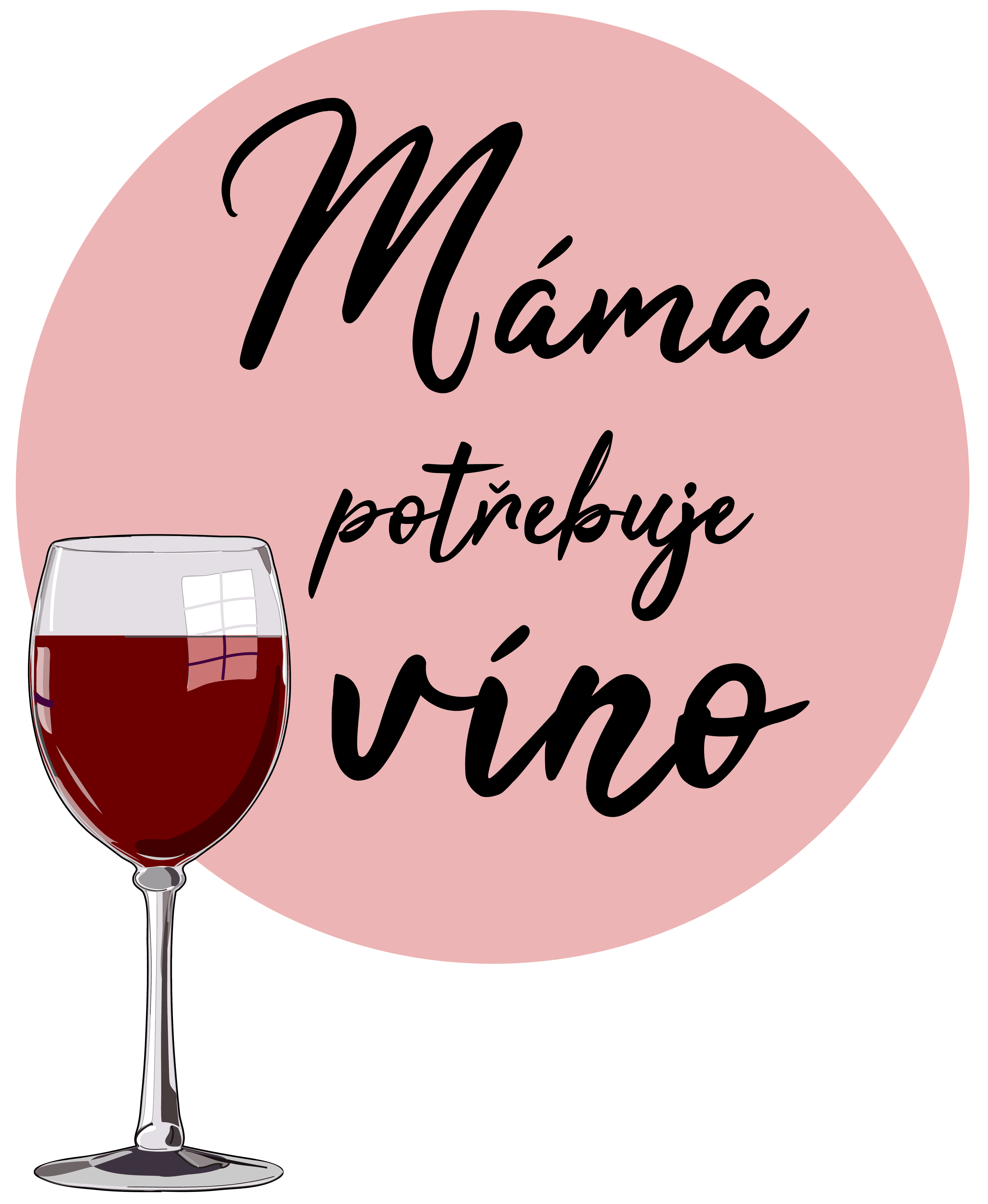 Mama potrebuje vino