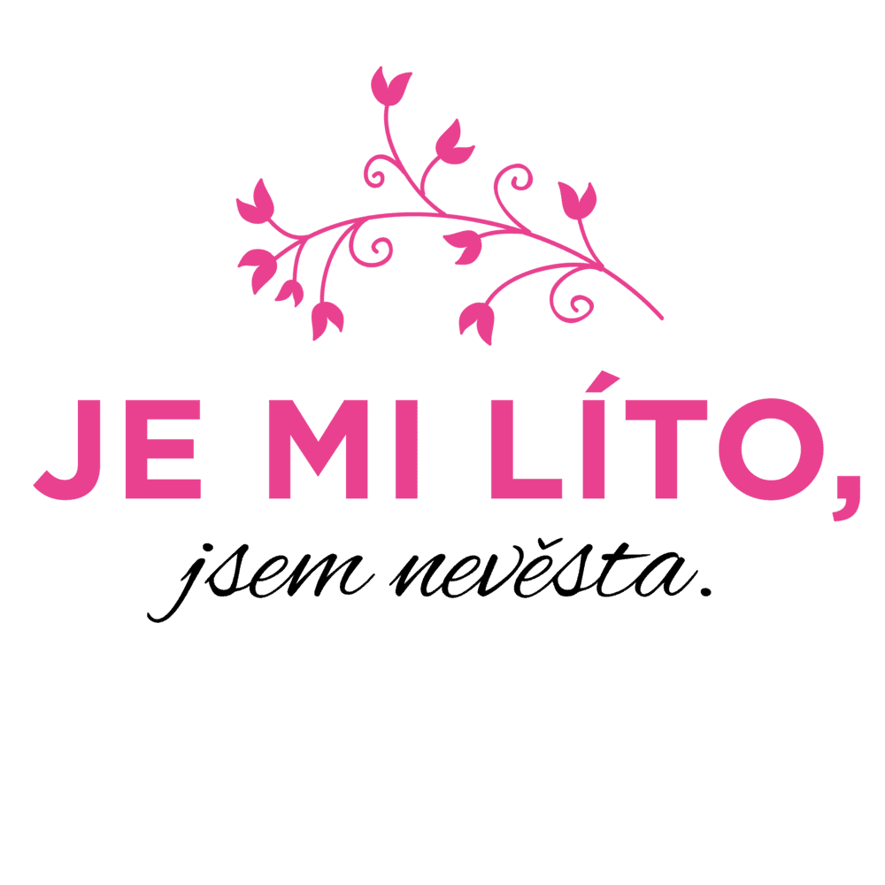 je mi lito jsem nevesta NA SVETLY TEXTIL