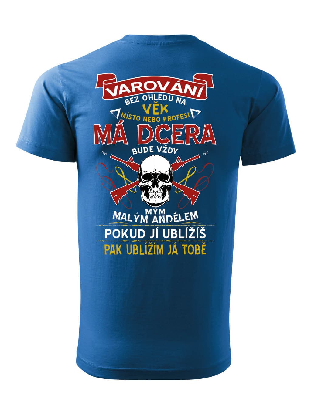 Tričko s potiskem Má dcera můj anděl
