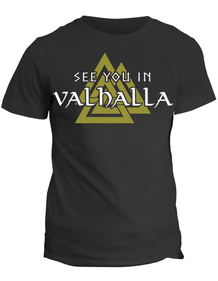 Tričko Vikingové - Vikings See you in Valhalla