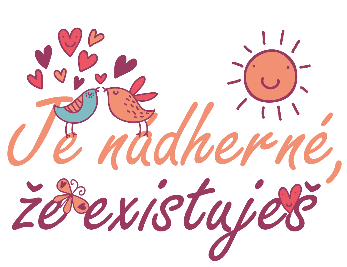 min je nadherne ze existujes