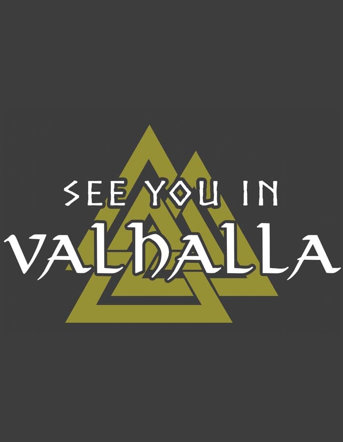 Tričko Vikingové - Vikings See you in Valhalla