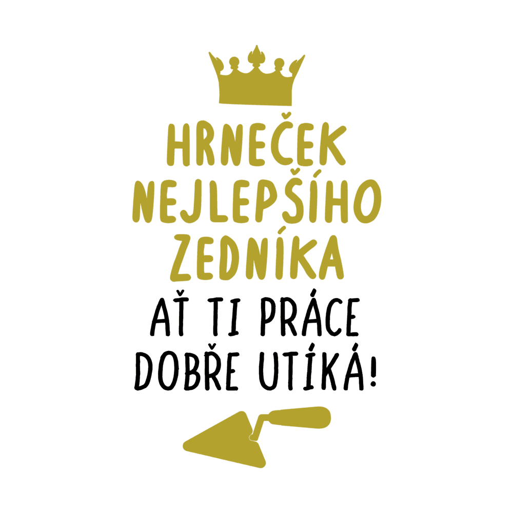 hrnecek nejlepsiho zednika