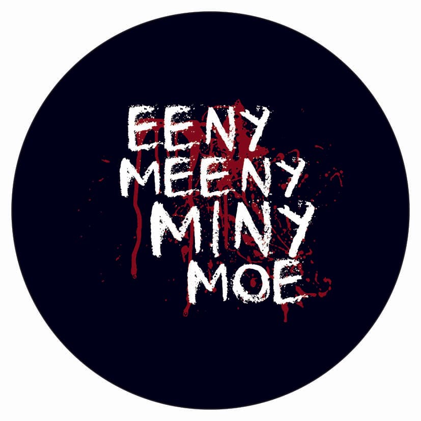 Samolepka TWD Eeny meeny miny moe