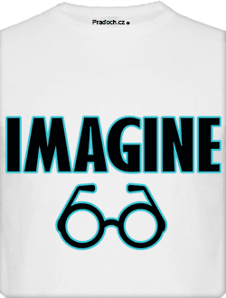 Tričko s potiskem Imagine