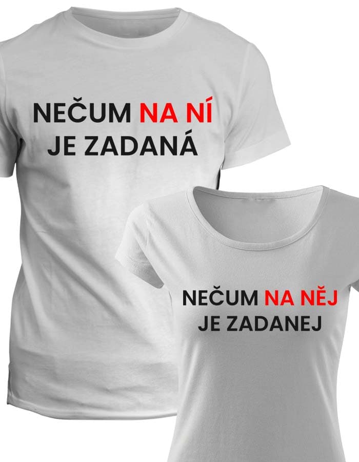 Trička pro páry Nečum
