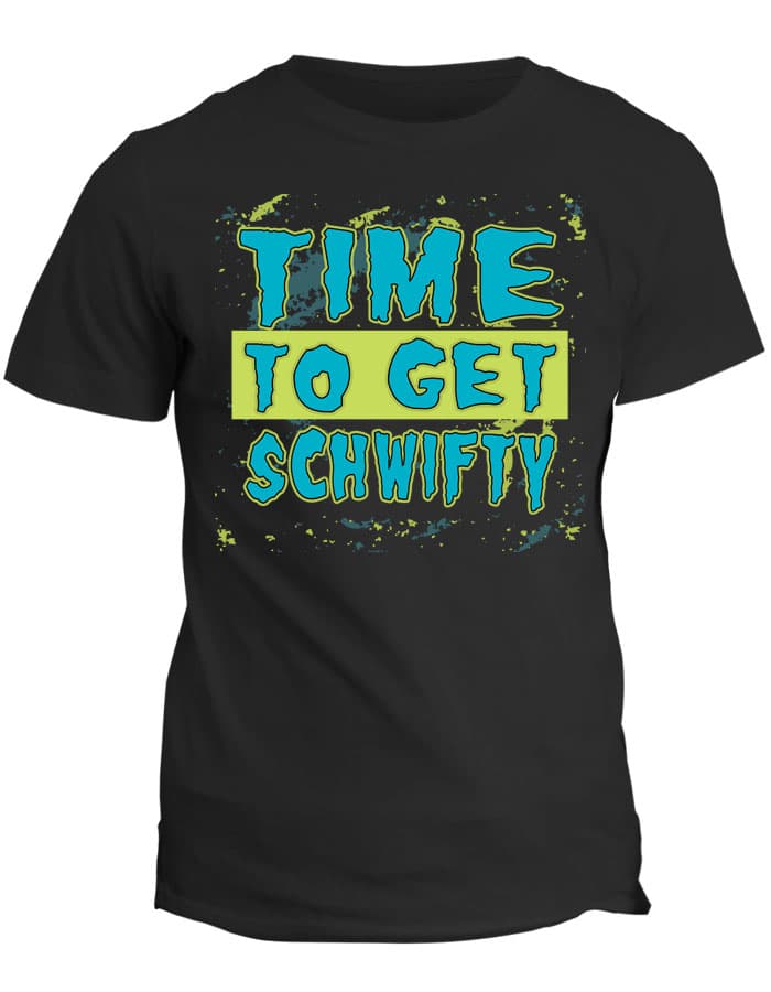 Tričko s potiskem Rick and Morty Time to get schwifty
